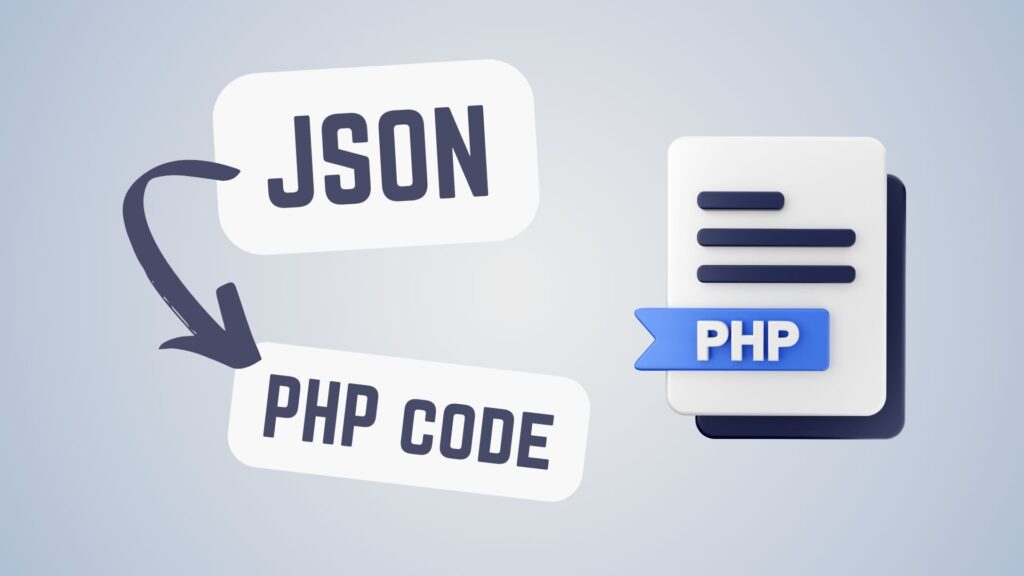JSON to PHP code
